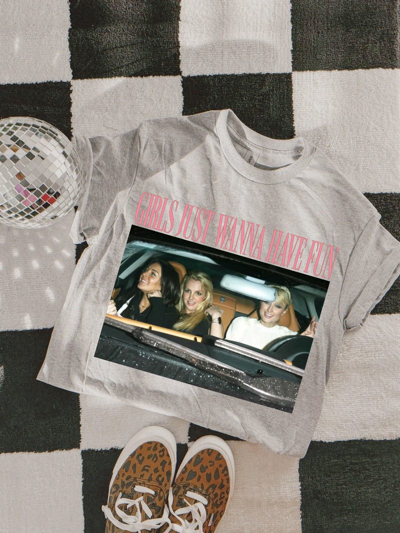 Girls Just Wanna Have Fun Tee