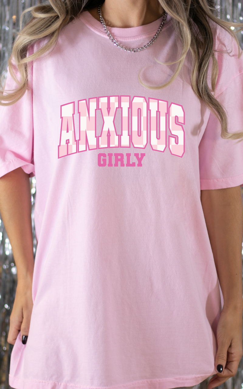 Anxious Girly Tee