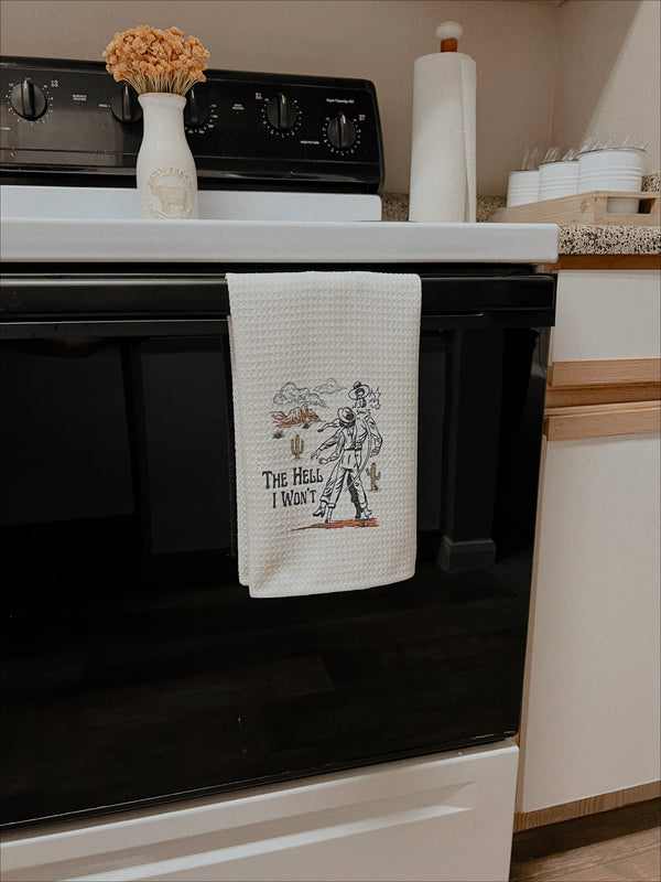 THE HELL I WONT TEA TOWEL